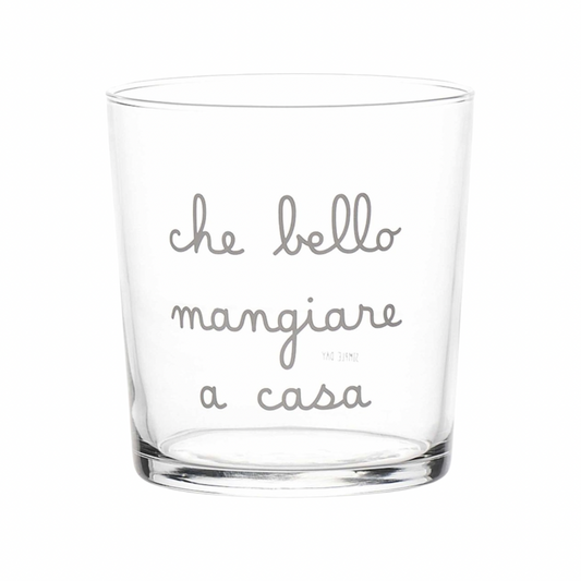 Bicchiere Che bello mangiare a casa