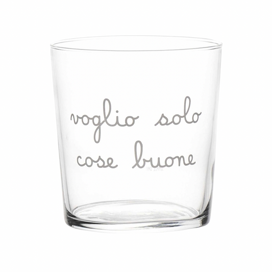 Bicchiere Voglio solo cose buone