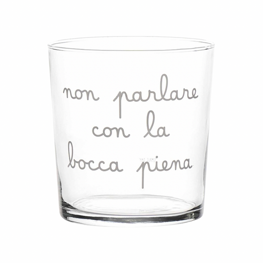 Bicchiere Non parlare con la bocca piena