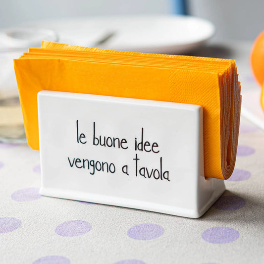 Porta tovaglioli Le buone idee vengono a tavola