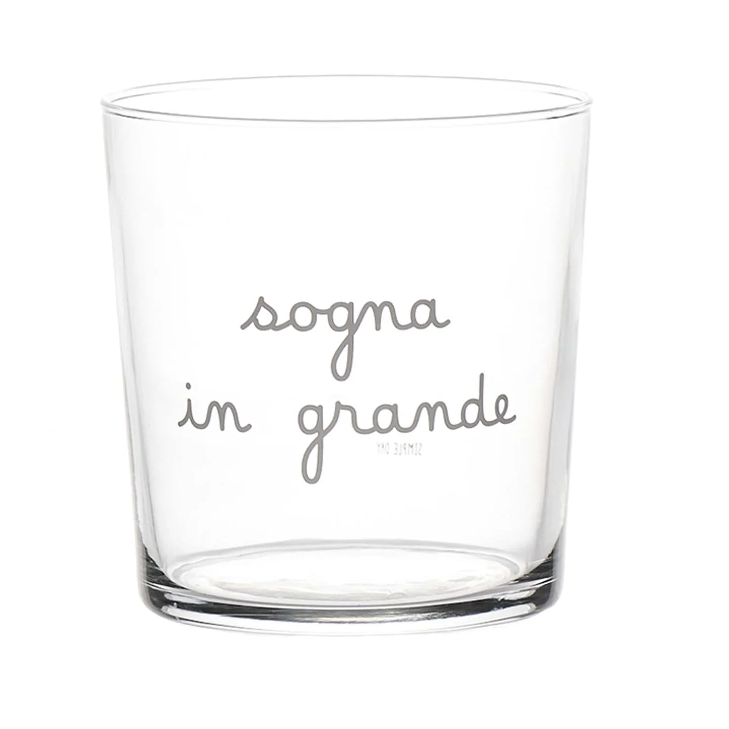 Bicchiere Sogna in grande