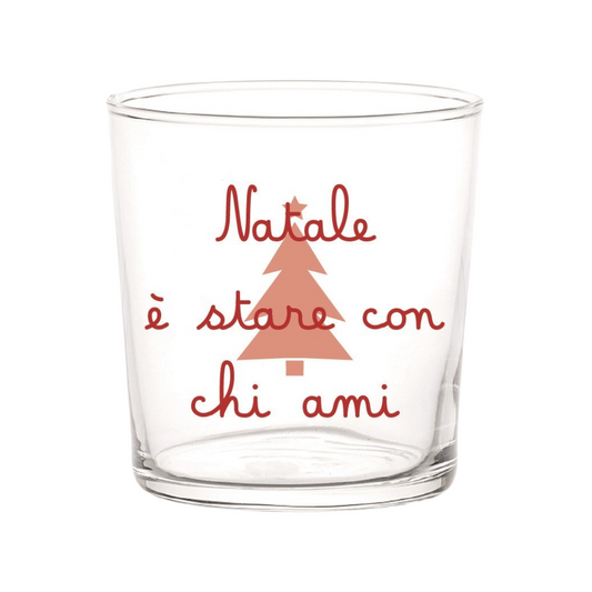 Bicchiere Natale è stare con chi ami