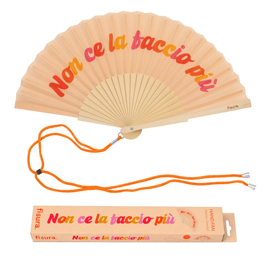 Ventaglio Non ce la faccio più