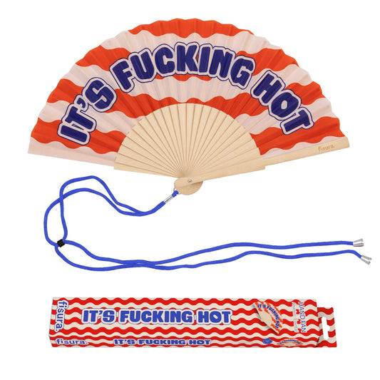 Ventaglio It’ s fucking hot