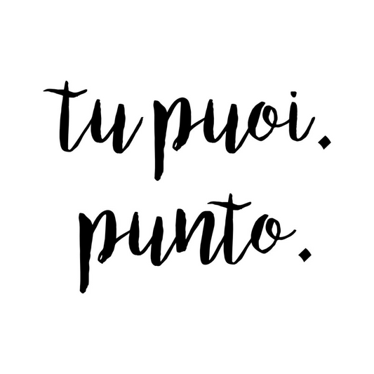 Tela “tu puoi. punto.”