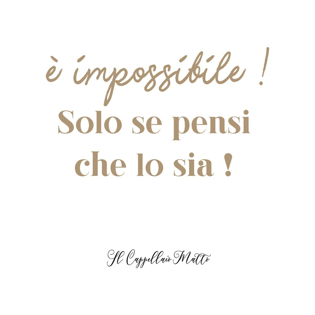 Tela “E' impossibile! Solo se pensi che lo sia!”