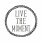 Mug “Live the moment”