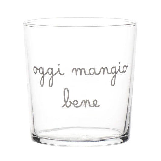 Bicchiere Oggi mangio bene