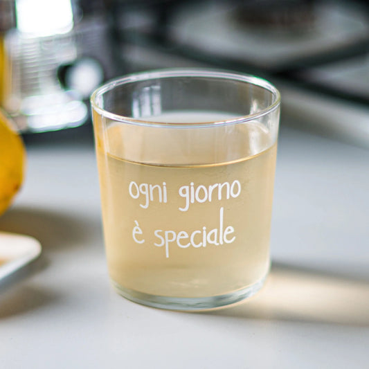 Bicchiere Ogni giorno è speciale