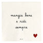 Tovaglioli in carta Mangia bene e ridi sempre