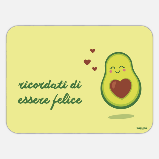 Tovaglietta Ricordati di essere felice